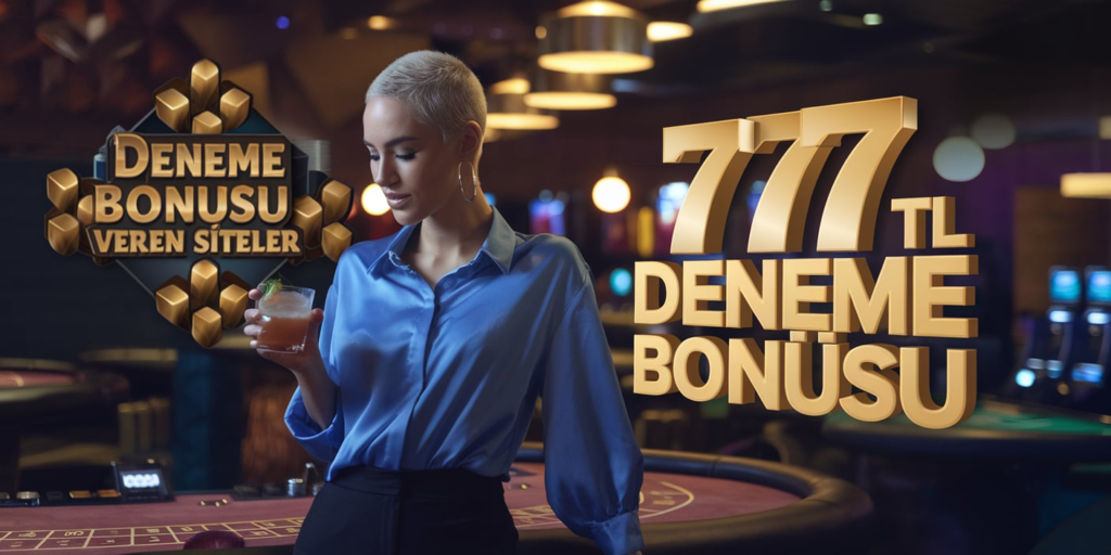 deneme bonusu veren siteler